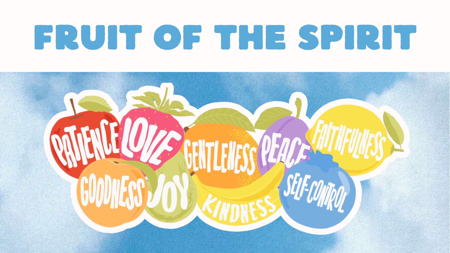 Fruit of the Spirit series graphic