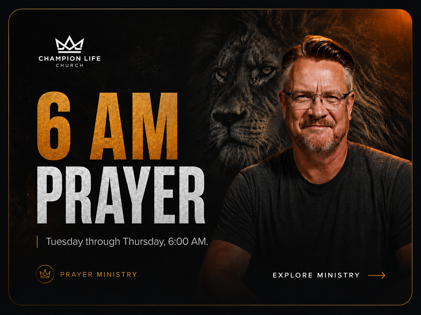 6 AM Prayer — Tuesday through Thursday at 6:00 AM
