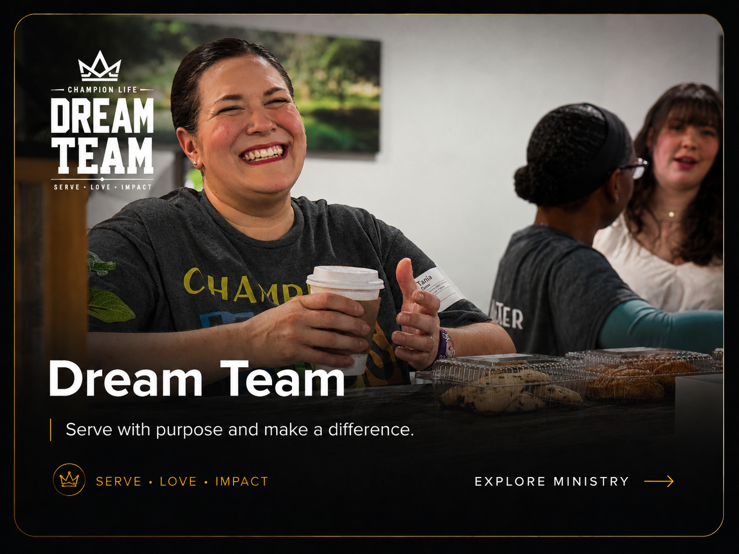 Dream Team — Serve with purpose and make a difference